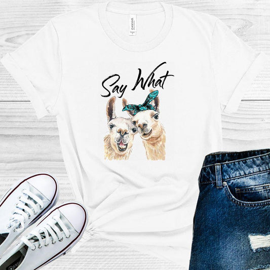 Say What Graphic Tee Graphic Tee