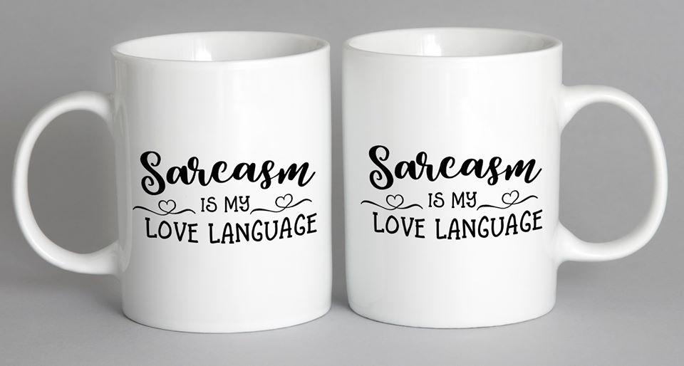 Sarcasm Is My Love Language Mug Coffee