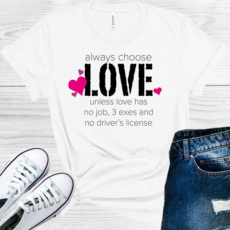 Always Choose Love Graphic Tee Graphic Tee