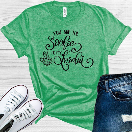 You Are The Sookie To My Lorelai Graphic Tee Graphic Tee