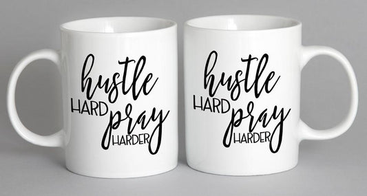 Hustle Hard Pray Harder Mug Coffee