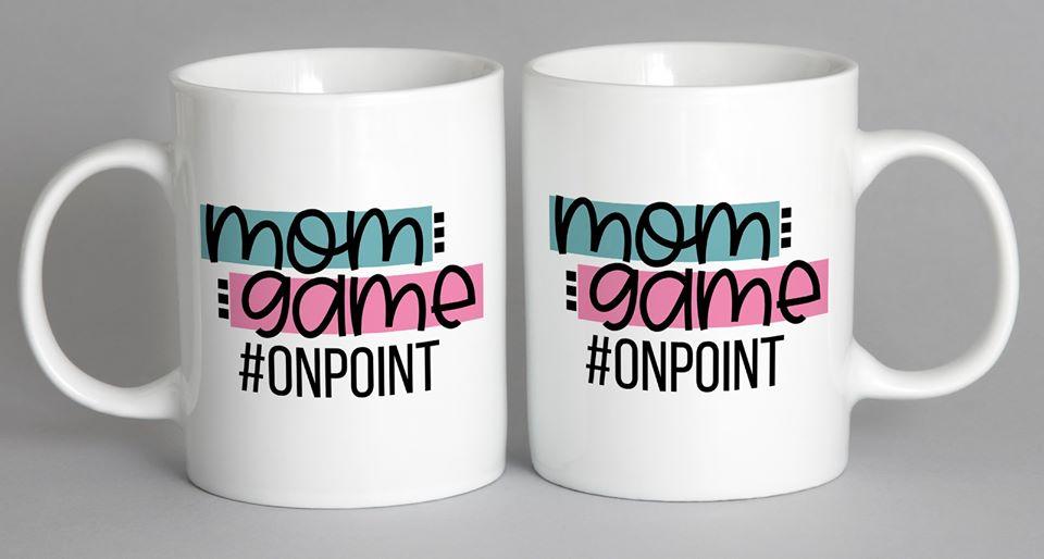 Mom Game #onpoint Mug Coffee