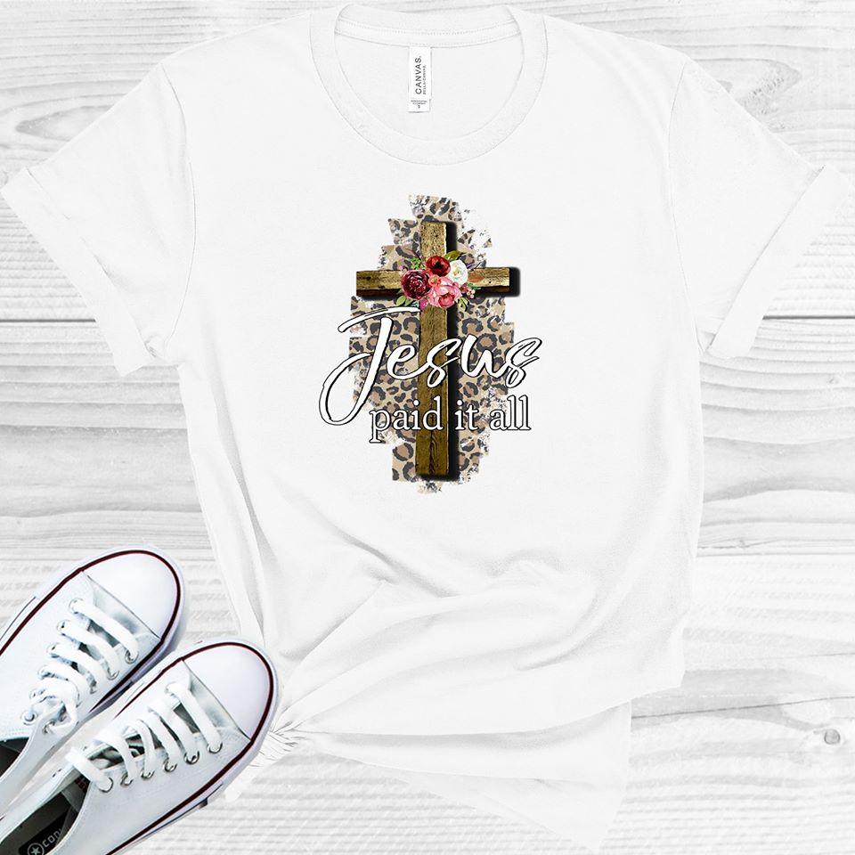 Jesus Paid It All Graphic Tee Graphic Tee