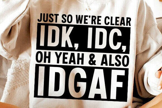 Just So We're Clear Graphic Tee