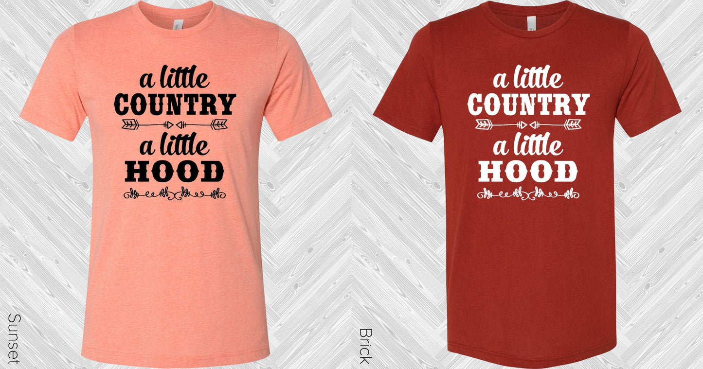 A Little Country Hood Graphic Tee Graphic Tee