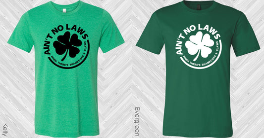 Aint No Laws When Theres Shamrocks & Claws Graphic Tee Graphic Tee