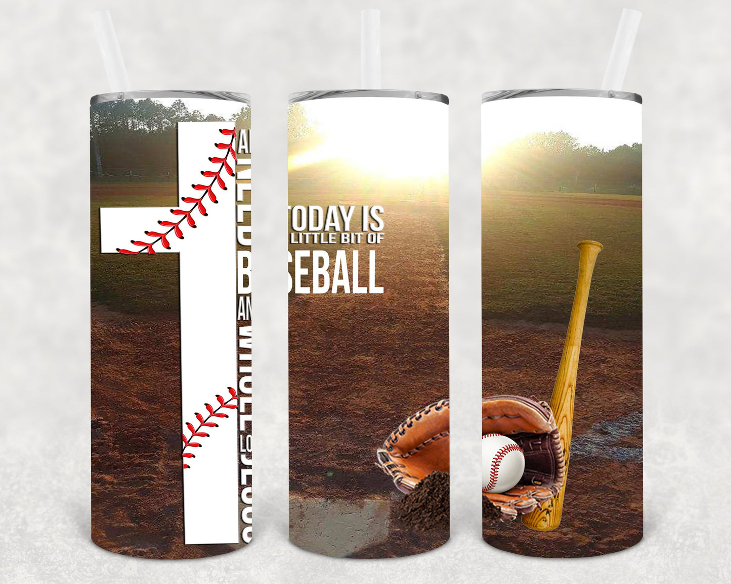 All I Need Today Is A Little Bit Of Baseball And Whole Lot Jesus 20 Oz Skinny Tumbler