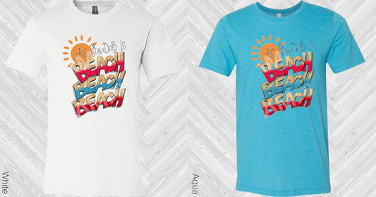 All She Does Is Beach Graphic Tee Graphic Tee