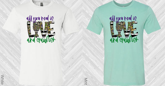 All You Need Is Love And Crawfish Graphic Tee Graphic Tee