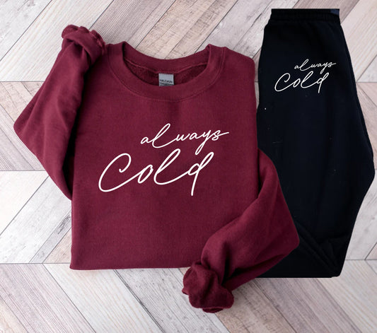 Always Cold Graphic Tee Graphic Tee