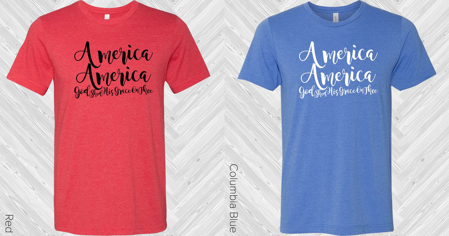 America God Shed His Grace On Thee Graphic Tee Graphic Tee