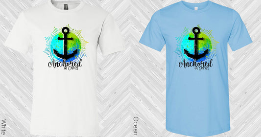 Anchored In Christ Graphic Tee Graphic Tee
