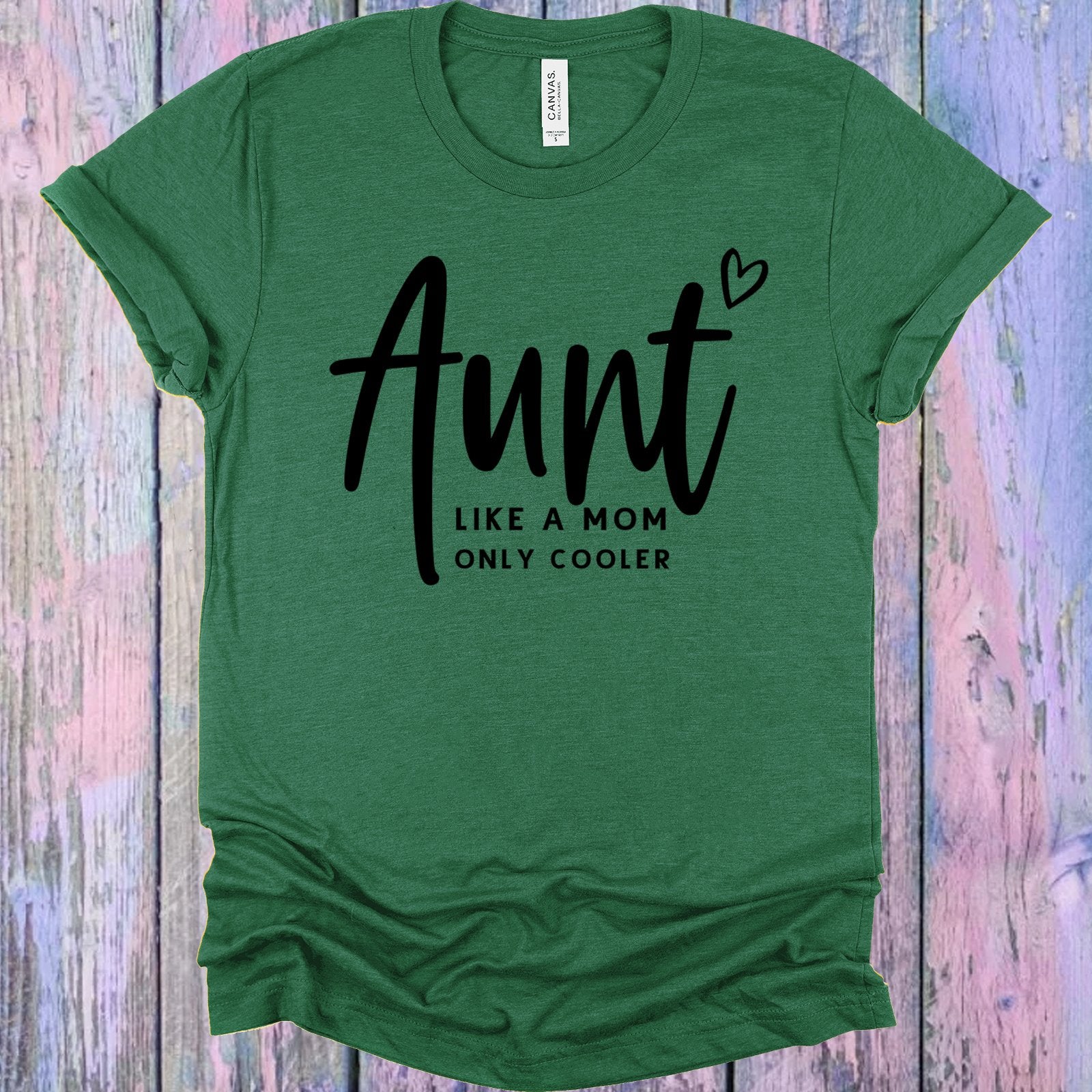 Aunt Like A Mom Only Cooler Graphic Tee Graphic Tee