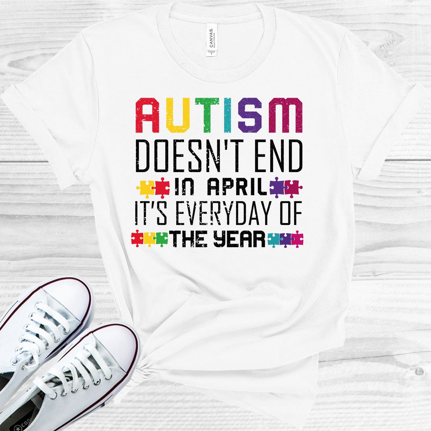 Autism Doesnt End In April Graphic Tee Graphic Tee