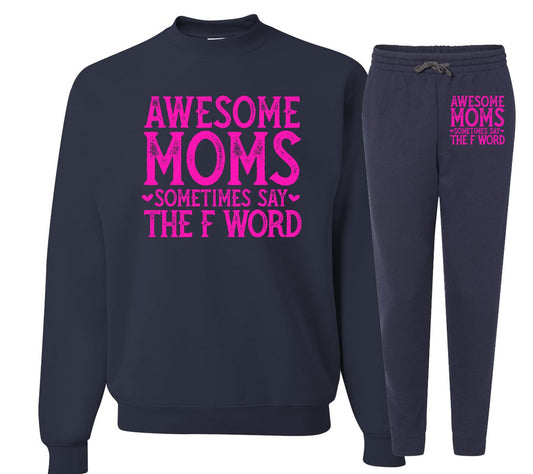 Awesome Moms Sometimes Say The F Word Jogger