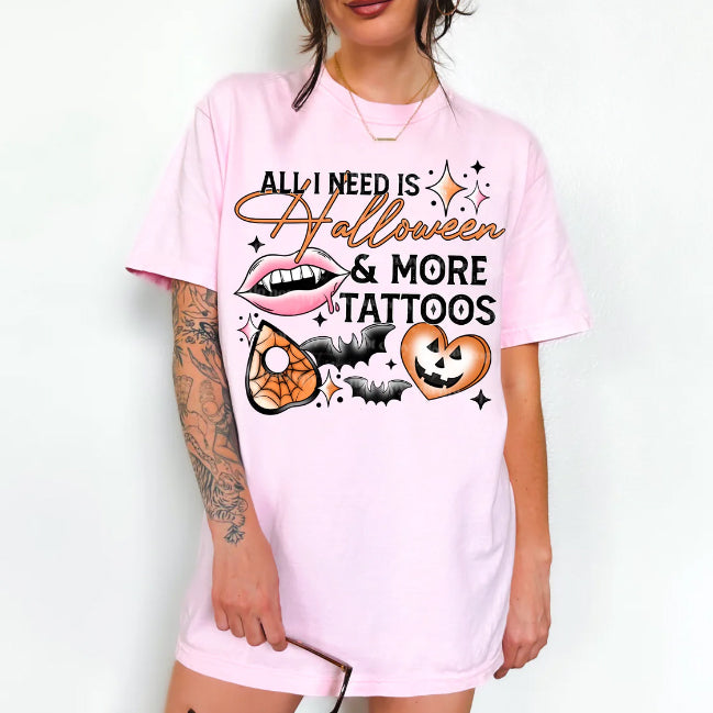 All I Need is Halloween & More Tattoos Graphic Tee