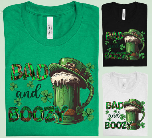 Bad And Boozy Graphic Tee Graphic Tee