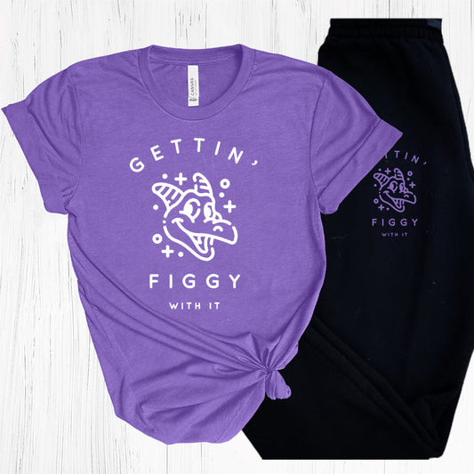 Gettin Figgy With It Graphic Tee Graphic Tee