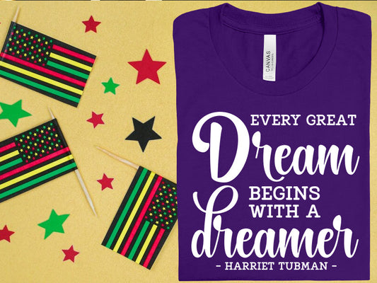 Every Great Dream Begins With A Dreamer Graphic Tee Graphic Tee