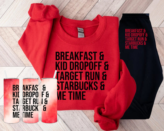 Breakfast & Kid Dropoff Target Run Starbucks Me Time Graphic Tee Graphic Tee