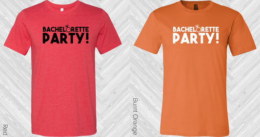 Bachelorette Party Graphic Tee Graphic Tee