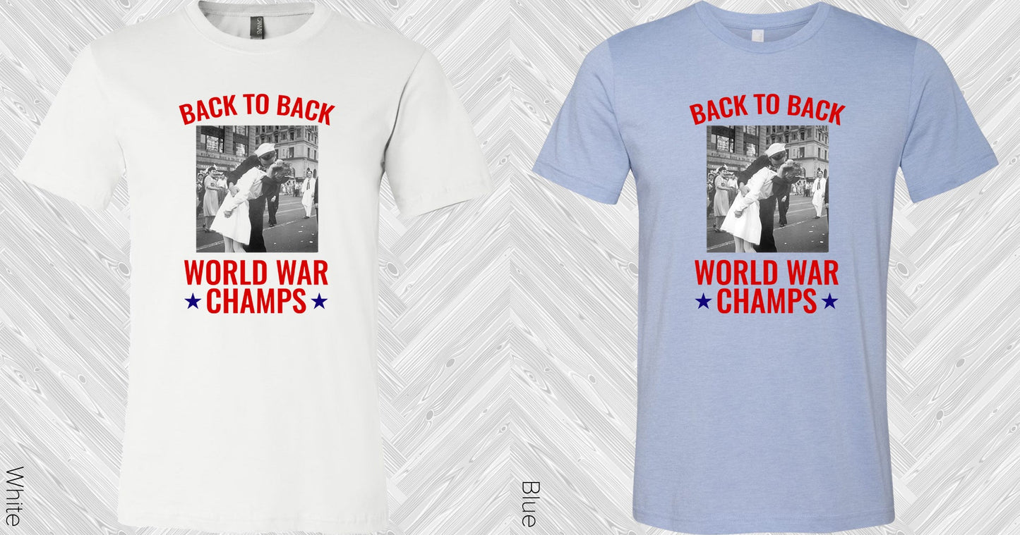Back To World War Champs Graphic Tee Graphic Tee