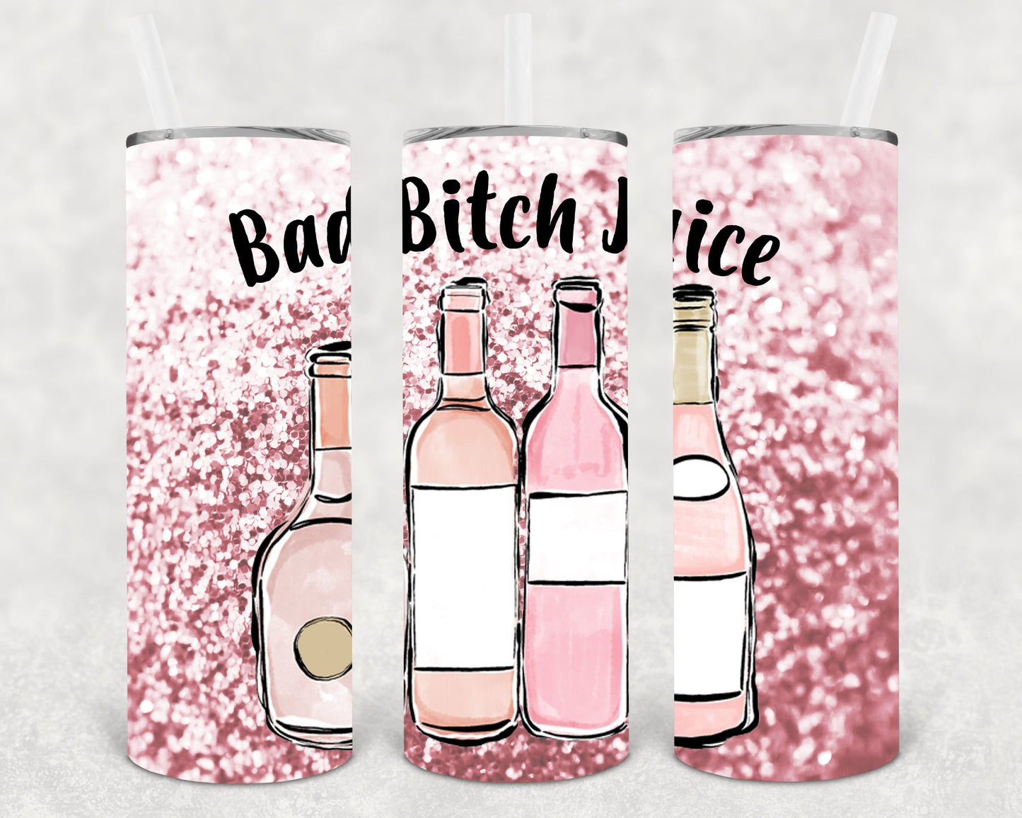 Bad B**** Juice 20 Oz Skinny Tumbler