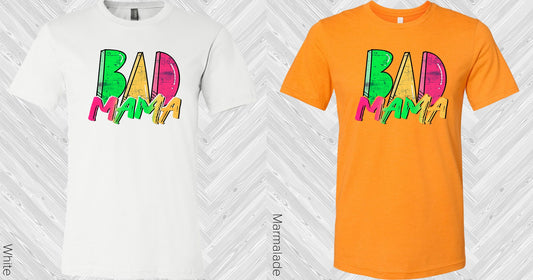 Bad Mama Graphic Tee Graphic Tee