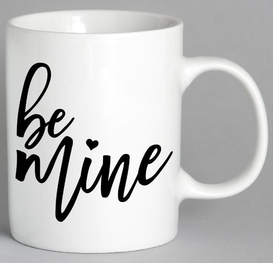 Be Mine Mug Coffee
