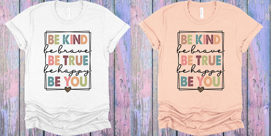 Be You Graphic Tee Graphic Tee