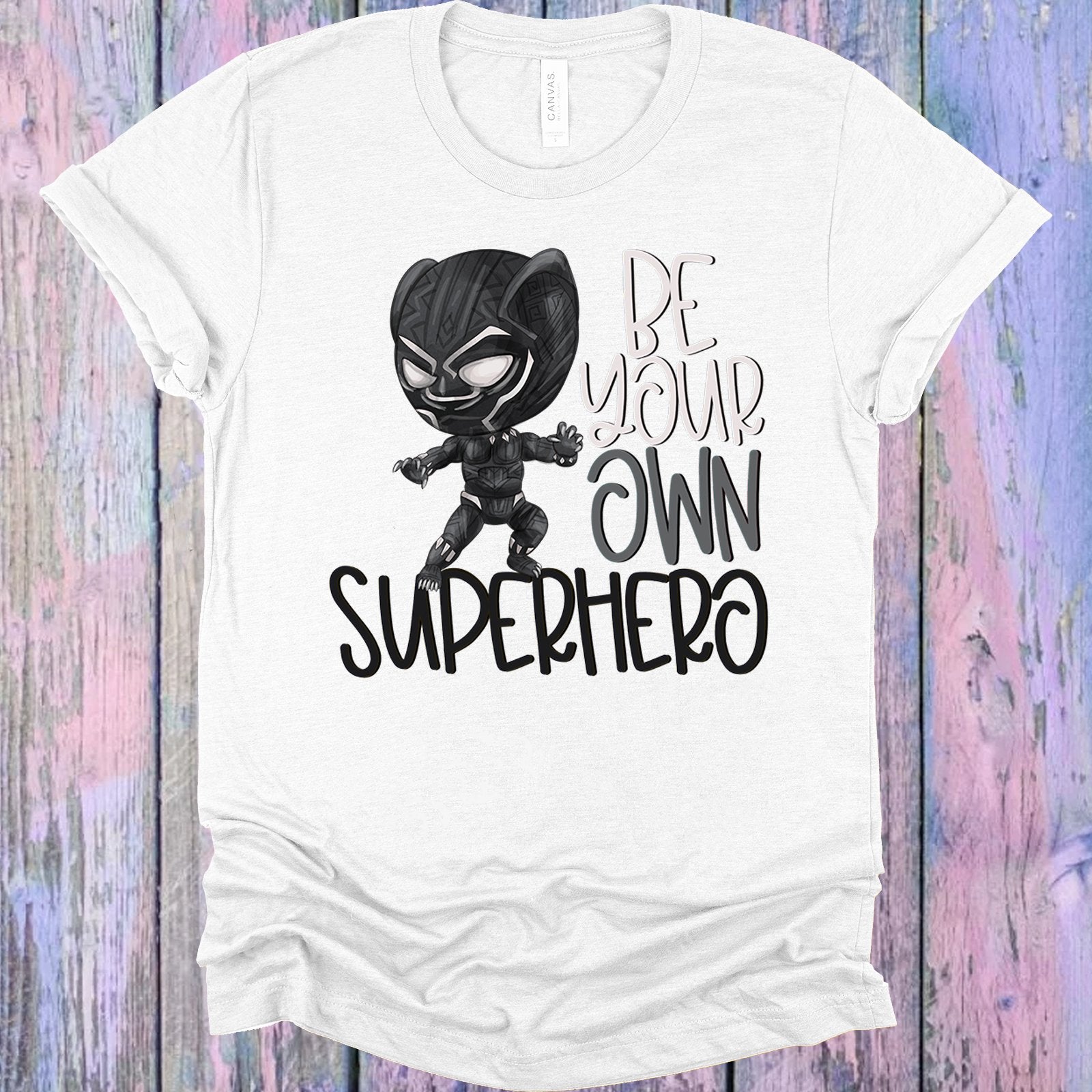 Be Your Own Superhero Black Panther Graphic Tee Graphic Tee