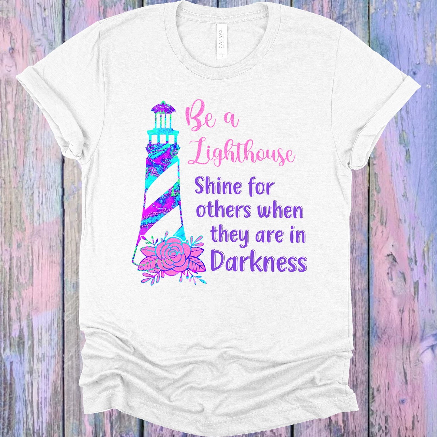 Be A Lighthouse Graphic Tee Graphic Tee