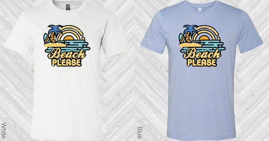 Beach Please Graphic Tee Graphic Tee