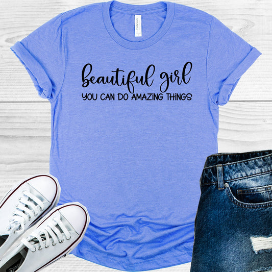 Beautiful Girl You Can Do Amazing Things Graphic Tee Graphic Tee