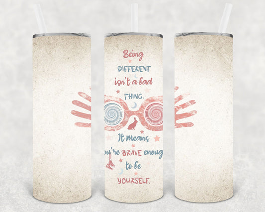 Being Different Isnt A Bad Thing 20 Oz Skinny Tumbler