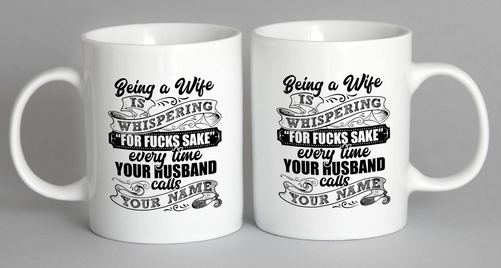 Being A Wife Is Whispering Mug Coffee