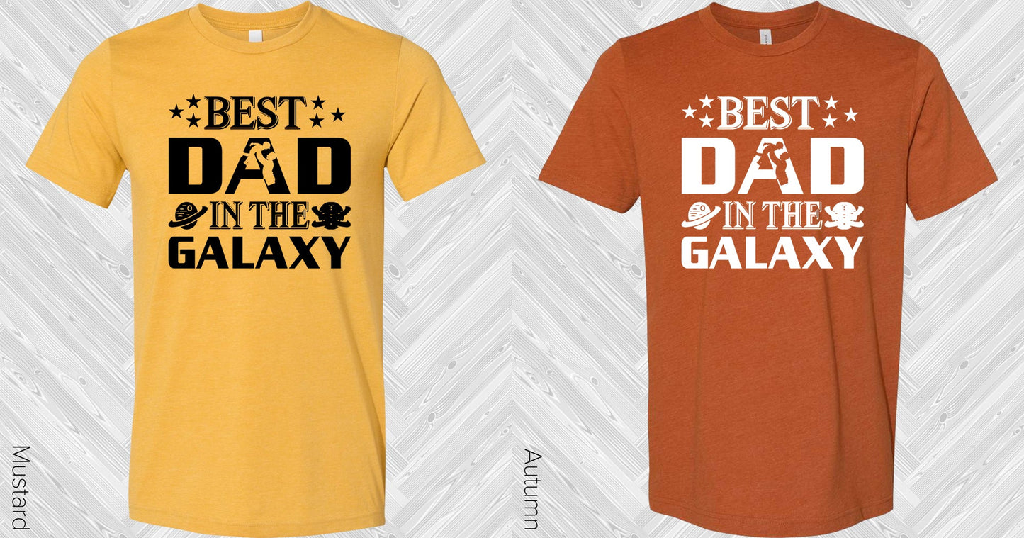 Best Dad In The Galaxy Graphic Tee Graphic Tee