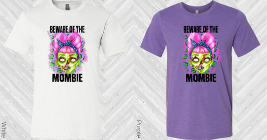 Beware Of The Mombie Graphic Tee Graphic Tee