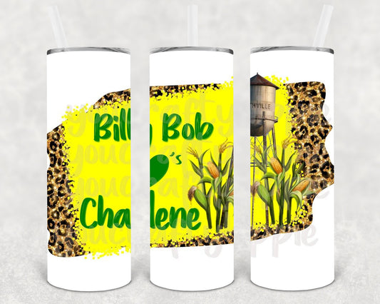 Billy Bob Loves Charlene 20 Oz Skinny Tumbler