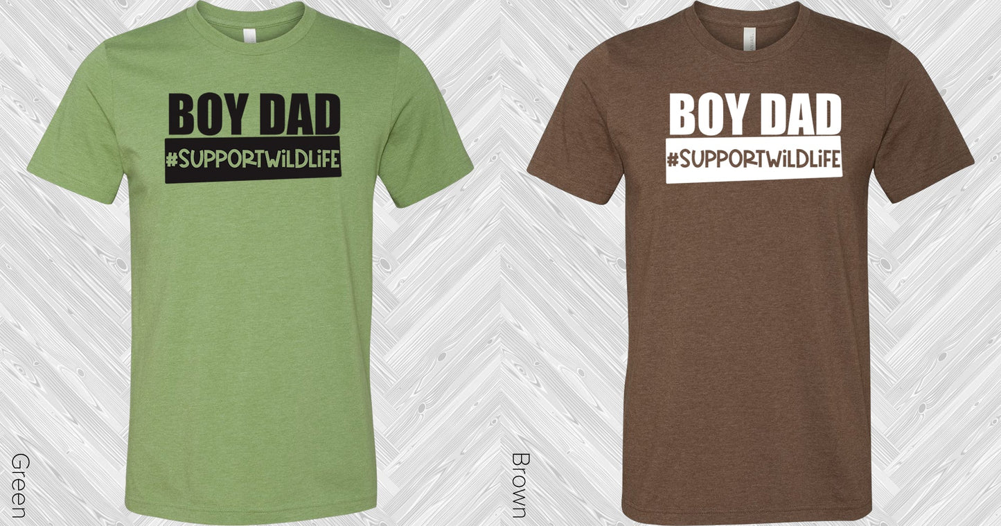Boy Dad #supportwildlife Graphic Tee Graphic Tee