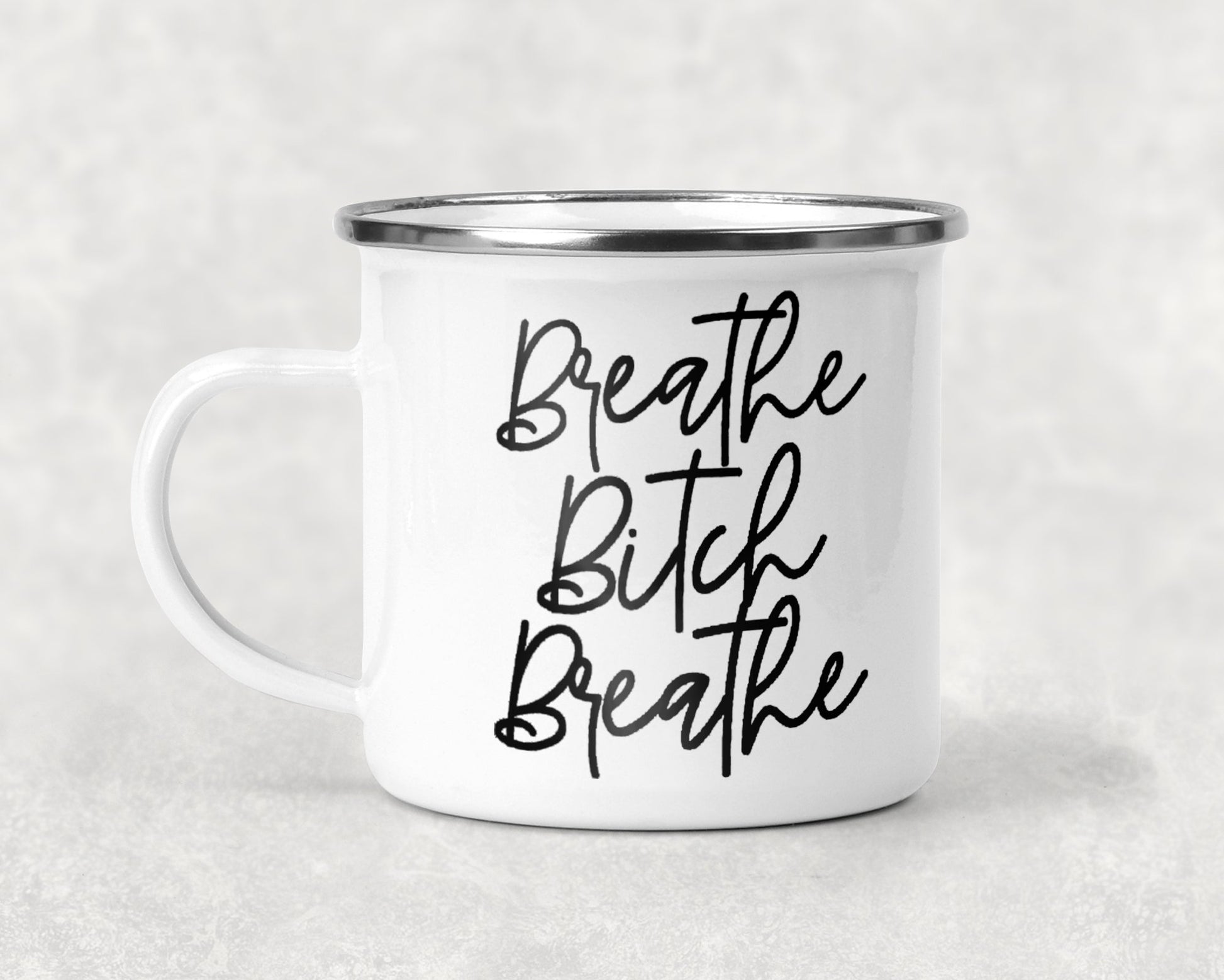 Breathe B**** Mug Coffee