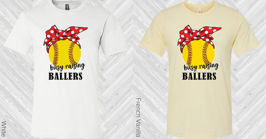Busy Raising Ballers Graphic Tee Graphic Tee