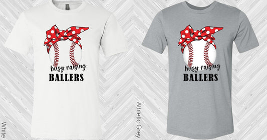 Busy Raising Ballers Graphic Tee Graphic Tee