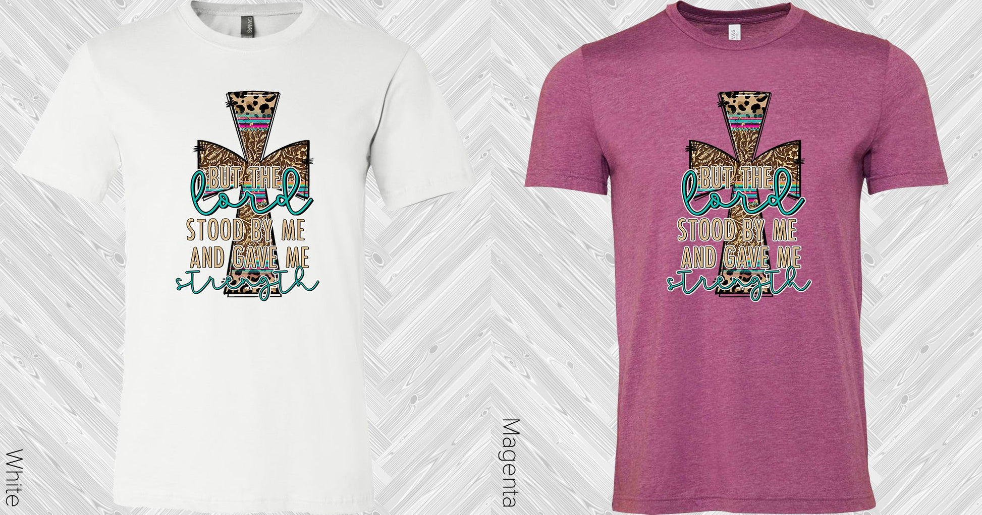 But The Lord Stood By And Gave Me Strength Graphic Tee Graphic Tee