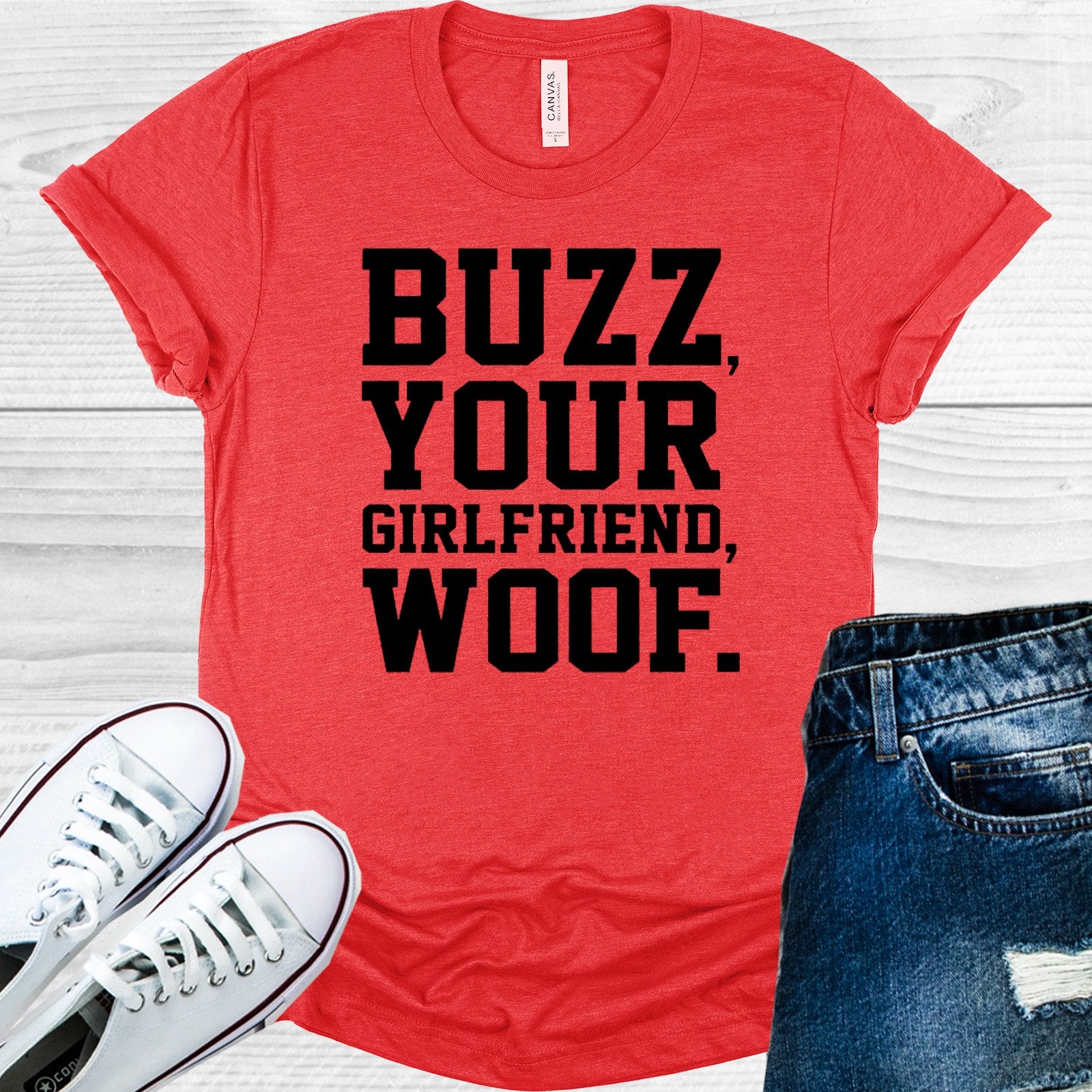 Buzz Your Girlfriend Woof Graphic Tee Graphic Tee