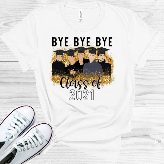Bye Class Of 2021 Graphic Tee Graphic Tee