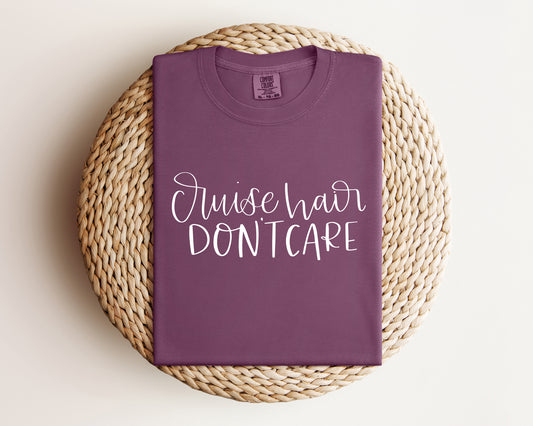 Cruise Hair Don't Care Graphic Tee