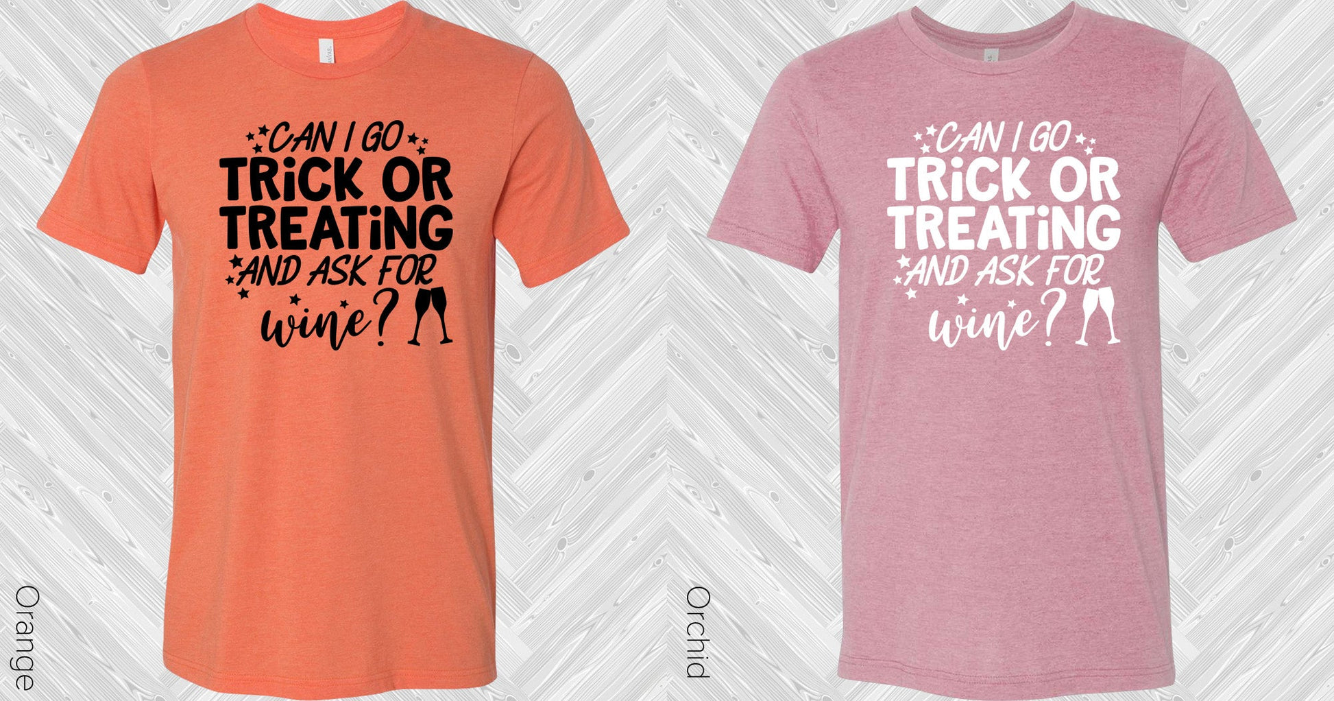 Can I Go Trick Or Treating And Ask For Wine Graphic Tee Graphic Tee