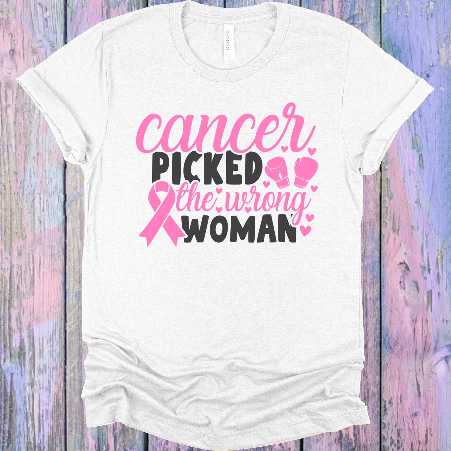Cancer Picked The Wrong Woman Graphic Tee Graphic Tee
