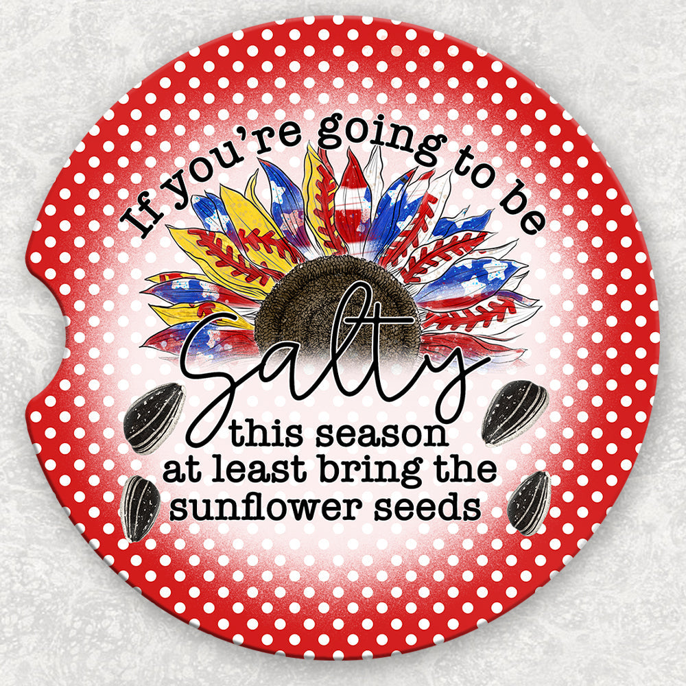 Car Coaster Set - If Youre Going To Be Salty Baseball Softball
